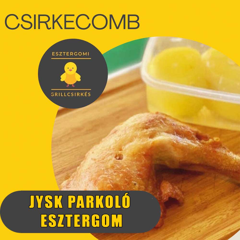 Esztergom - sült csirkecomb